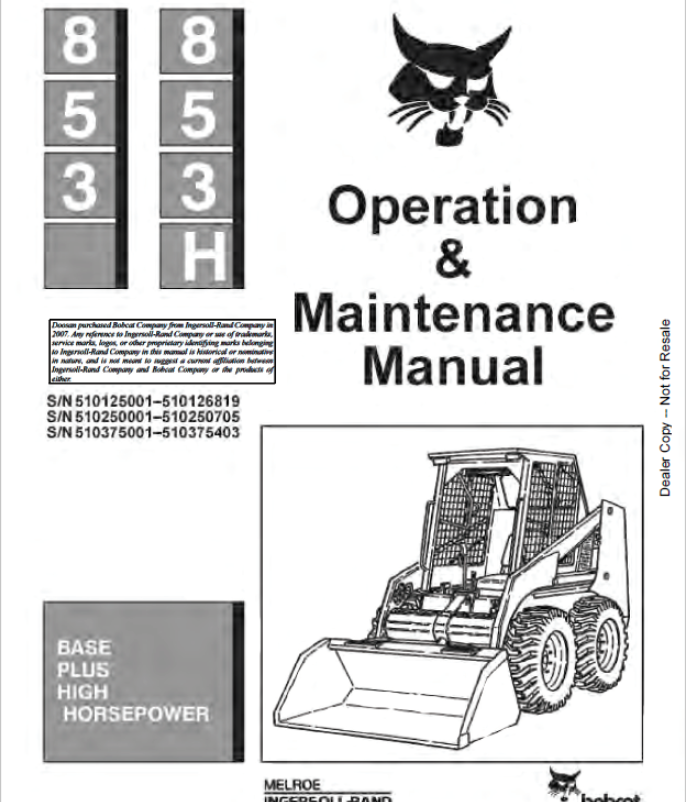 BOBCAT 853 & 853H BASE PLUS HIGH HORSEPOWER LOADER OPERATION & MAINTENANCE MANUAL - PDF FILE