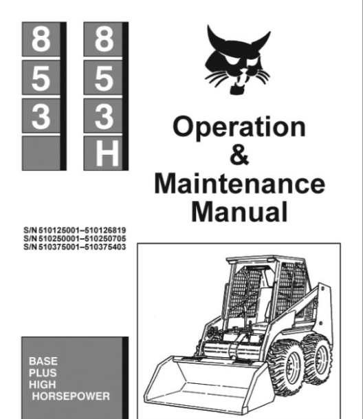 BOBCAT 853, 853H BASE PLUS HIGH HORSEPOWER OPERATION & MAINTENANCE MANUAL - PDF FILE