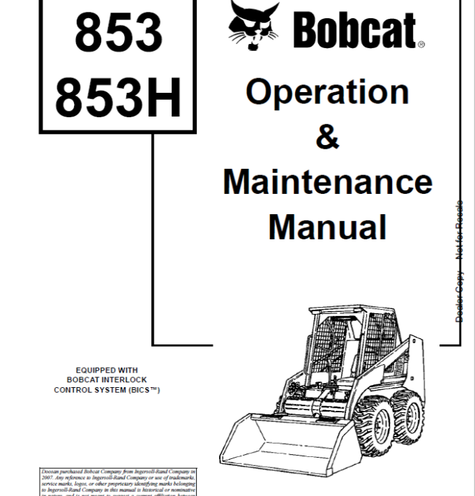 BOBCAT 853, 853H LOADER OPERATION & MAINTENANCE MANUAL 6724034 - PDF FILE