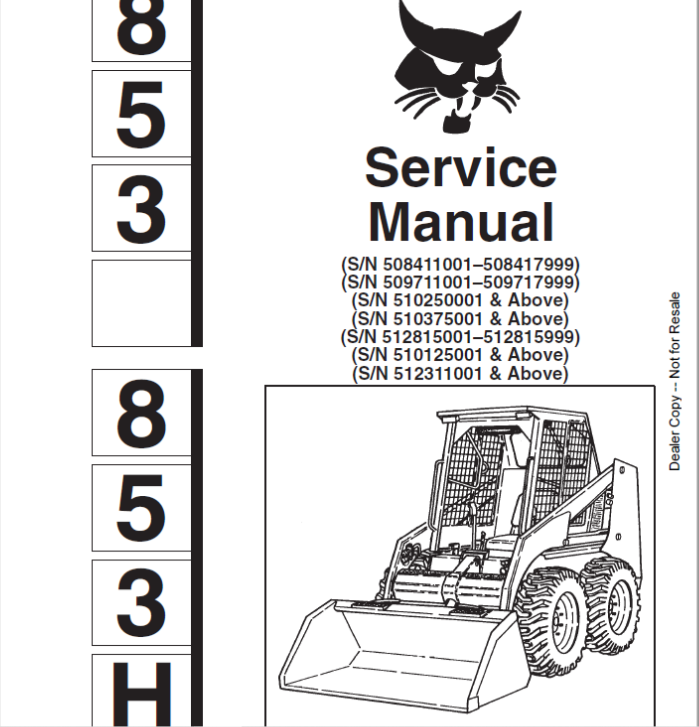 BOBCAT 853 & 853H LOADER SERVICE MANUAL 6720755 - PDF FILE