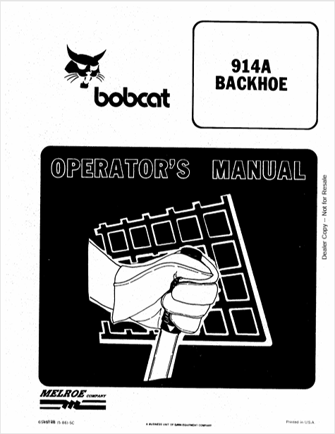 BOBCAT 914A OPERATOR'S MANUAL (6545746) - PDF FILE