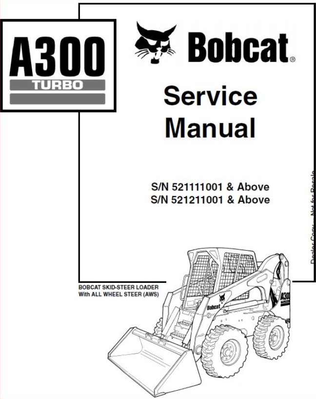 BOBCAT A300 LOADER SERVICE REPAIR WORKSHOP MANUAL - PDF FILE