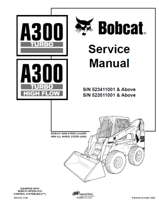 BOBCAT A300 TURBO, A300 TURBO HIGH FLOW SKID STEER LOADER SERVICE MANUAL - PDF FILE