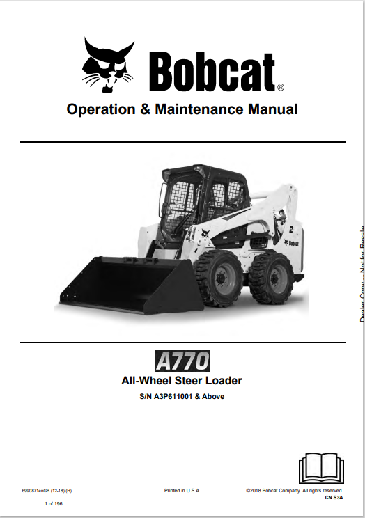 BOBCAT A770 ALL-WHEEL STEER LOADER OPERATION & MAINTENANCE MANUAL (6990871) - PDF FILE