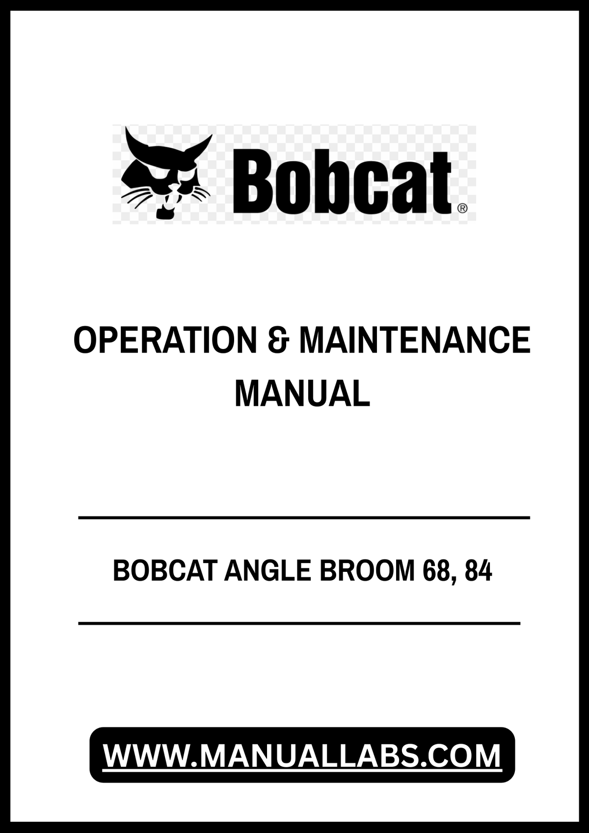 BOBCAT ANGLE BROOM 68, 84 OPERATION & MAINTENANCE MANUAL - PDF FILE