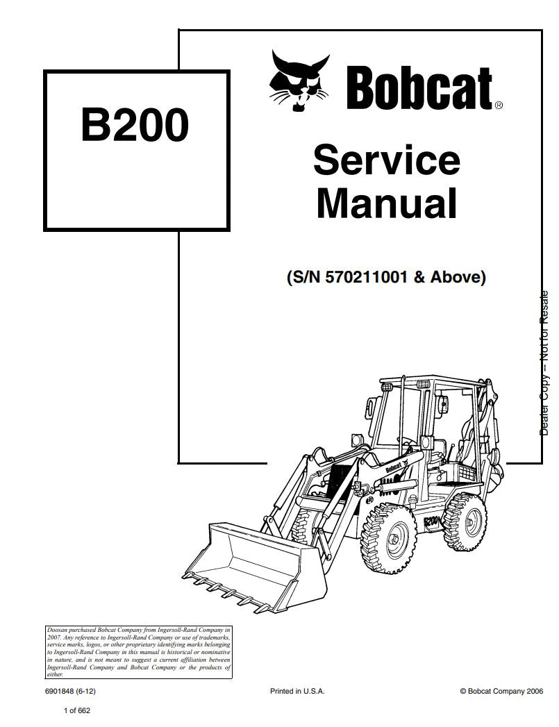 BOBCAT B200 Backhoe Loader 570211001 & Up Service Repair 6901848