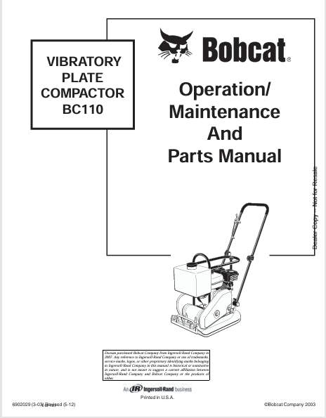 BOBCAT BC110 VIBRATORY PLATE COMPACTORS OPERATION / MAINTENANCE AND PARTS MANUAL (6902029) - PDF FILE