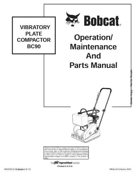 BOBCAT BC90 VIBRATORY PLATE COMPACTOR OPERATION / MAINTENANCE AND PARTS MANUAL (6902028) - PDF FILE