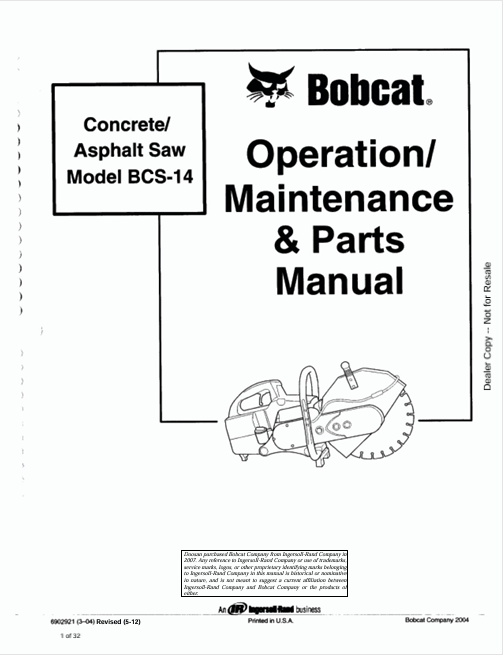BOBCAT BCS-14 CONCRETE ASPHALT SAW OPERATION / MAINTENANCE & MANUAL (6902921) - PDF FILE