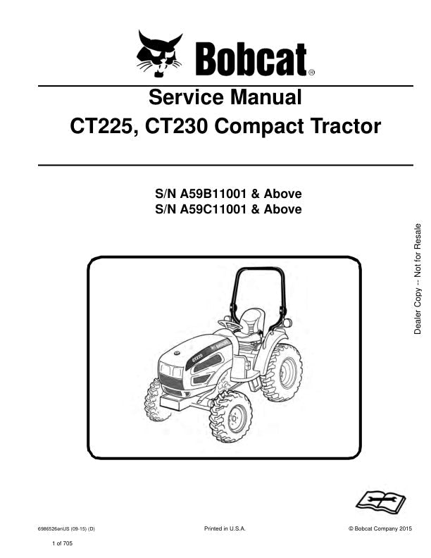 Bobcat CT225 CT230 A59B11001 A59C11001 & Up Service Information 6986526 (09-15)