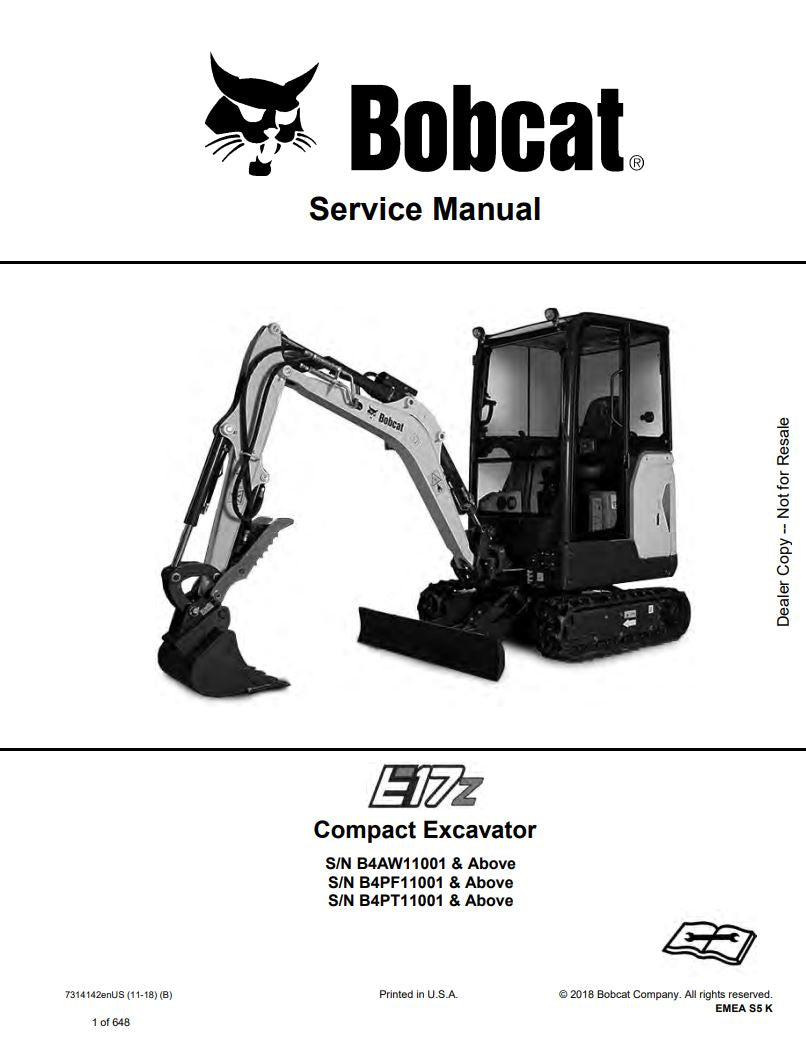 BOBCAT E17Z B4AW11001, B4PF11001, B4PT11001 & UP COMPACT EXCAVATOR SERVICE MANUAL 7314142 (11-18) - PDF FILE