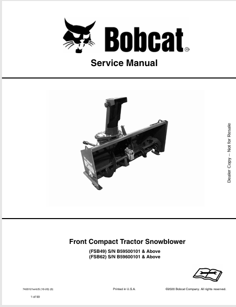 BOBCAT FSB49, FSB62 FRONT COMPACT TRACTOR SNOWBLOWER SERVICE MANUAL (7420121)- PDF FILE
