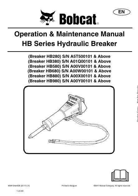 BOBCAT HB280, HB380, HB580, HB680, HB880, HB980 HB SERIES HYDRAULIC BREAKER OPERATION & MAINTENANCE MANUAL (6904104) - PDF FILE