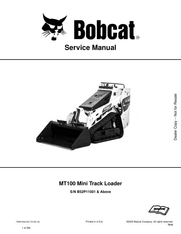 BOBCAT MT100 B52P11001 & UP LOADER SERVICE MANUAL 7408142 - PDF FILE