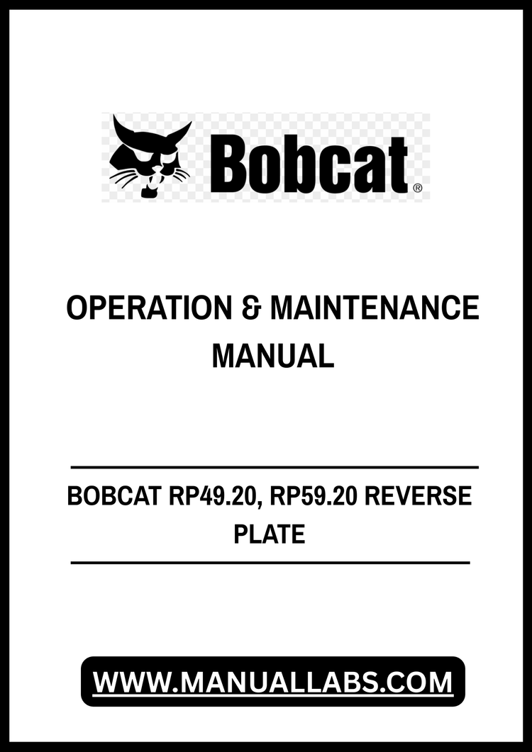 BOBCAT RP49.20, RP59.20 REVERSE PLATE OPERATION & MAINTENANCE MANUAL 7434869 - PDF FILE