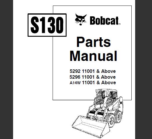 BOBCAT S130 SKID STEER LOADER PARTS CATALOG MANUAL - PFD FILE
