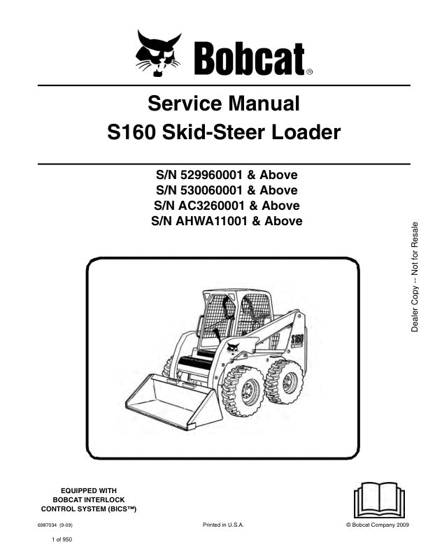 BOBCAT S160 529960001 530060001 AC3260001 AHWA11001 & UP SKID-STEER LOADER SERVICE MANUAL 6987034 - PDF FILE