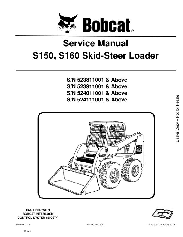 BOBCAT S160, S150 523811001 523911001 524011001 524111001 & UP SKID-STEER LOADER SERVICE MANUAL 6902498 - PDF FILE