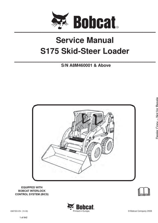 BOBCAT S175 Loader A8M460001 & Up Service Information 6987055 PDF