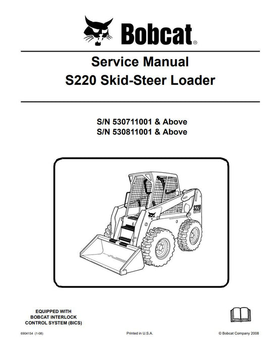 BOBCAT S220 530711001, 530811001 & Up Service Information 9604154 - PDF File