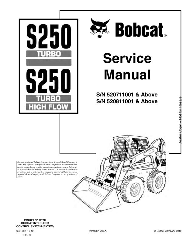 BOBCAT S250 520711001 520811001 & UP SERVICE MANUAL 6901752 - PDF FILE