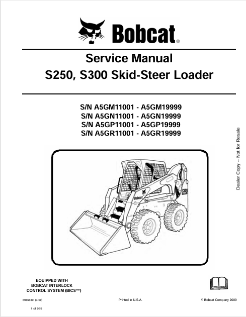 BOBCAT S250, S300 SKID-STEER LOADER SERVICE MANUAL (6986680) - PDF FILE