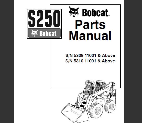 BOBCAT S250 SKID STEER LOADER PARTS CATALOG MANUAL - PFD FILE