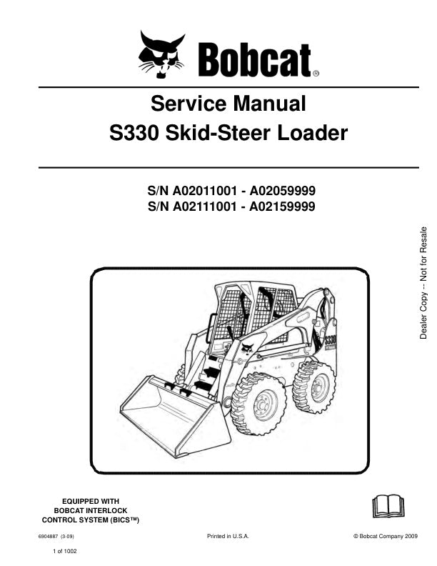 BOBCAT S330 A02011001 – A02059999, A02111001 – A02159999 LOADER SERVICE MANUAL 6904887 - PDF FILE