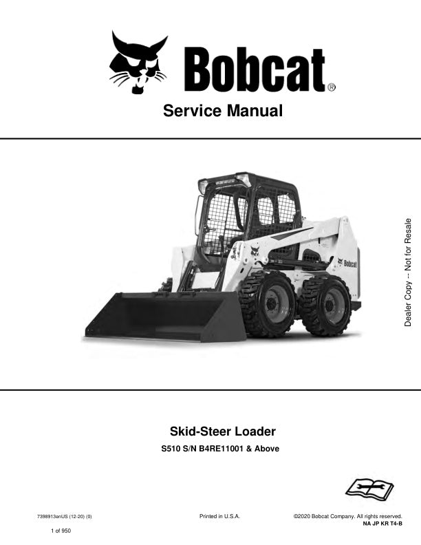 BOBCAT S510 B4RE11001 & UP SKID-STEER LOADER SERVICE MANUAL 7398913 - PDF FILE