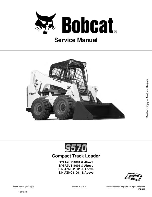 BOBCAT S570 A7U711001, A7U811001, AZNB11001, AZNC11001 & Up Service Information 6989675 - PDF File