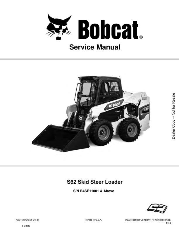 BOBCAT S62 B4SE11001 & UP SKID-STEER LOADER SERVICE MANUAL 7353168 - PDF FILE