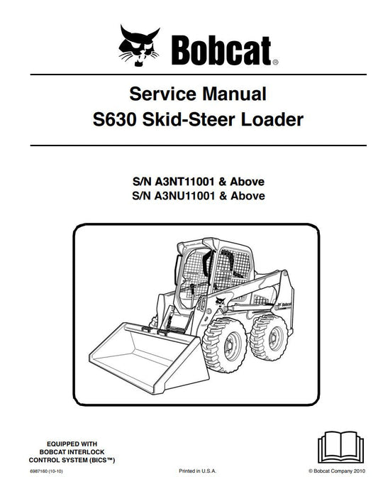 BOBCAT S630 A3NT11001 A3NU11001 & Up Service Repair PDF 6987160