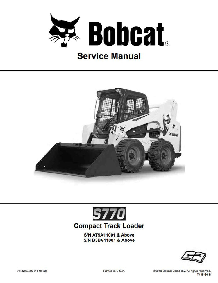 BOBCAT S770 AT5A11001, B3BV11001 & UP COMPACT TRACK LOADER SERVICE MANUAL 7248296 - PDF FILE