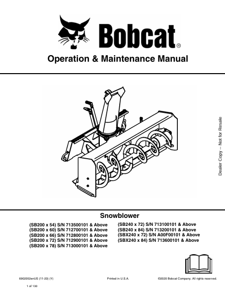 BOBCAT SB200 x 54, SB200 x 60, SB200 x 66, SB200 x 72, SB200 x 78, SB240 x 72, SB240 x 84, SBX240 x 72, SBX240 x 84 SNOWBLOWER OPERATION & MAINTENANCE MANUAL (6902052) - PDF FILE