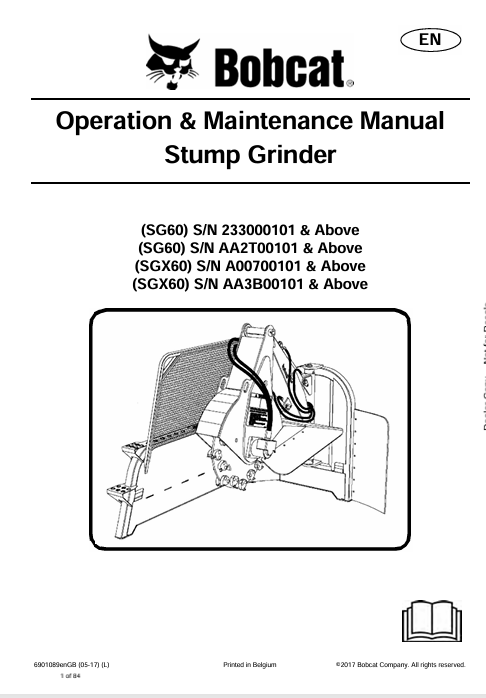 BOBCAT SG60, SG60, SGX60, SGX60 STUMP GRINDER OPERATION & MAINTENANCE MANUAL (6901089) - PDF FILE