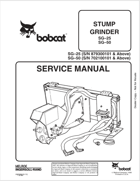 BOBCAT SG–25, SG–50 STUMP GRINDER SERVICE MANUAL (6900892) - PDF FILE