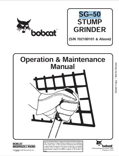 BOBCAT SG–50 STUMP GRINDER OPERATION & MAINTENANCE MANUAL (6722988) - PDF FILE