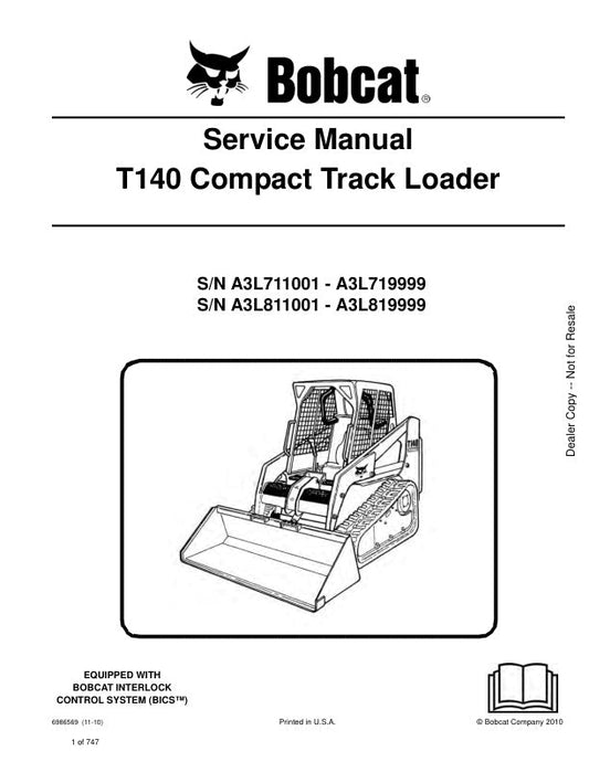 BOBCAT T140 A3L711001 A3L719999 A3L811001 A3L819999 Service Information 6986569 PDF