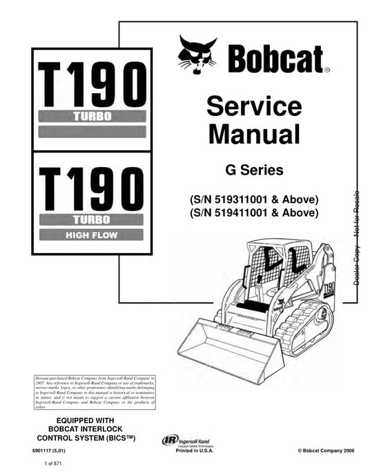 BOBCAT T190 519311001 519411001 & Up Service Information 6901117 PDF