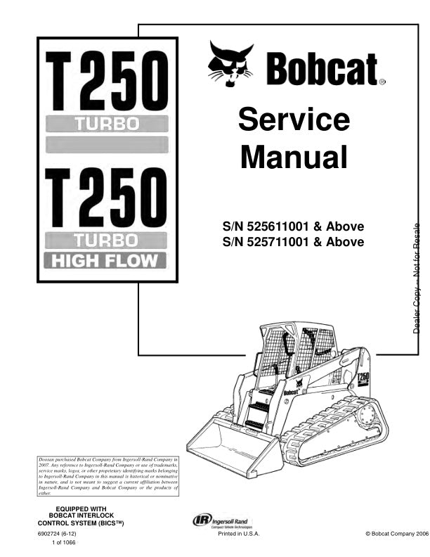BOBCAT T250 525611001 525711001 & UP SERVICE MANUAL 6902724 - PDF FILE