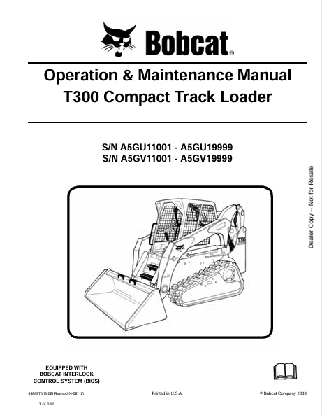 BOBCAT T300 COMPACT TRACK LOADER OPERATION & MAINTENANCE MANUAL (6986975) - PDF FILE