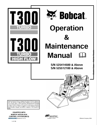 BOBCAT T300 TURBO, T300 TURBO HIGH FLOW OPERATION & MAINTENANCE MANUAL (6904184) - PDF FILE