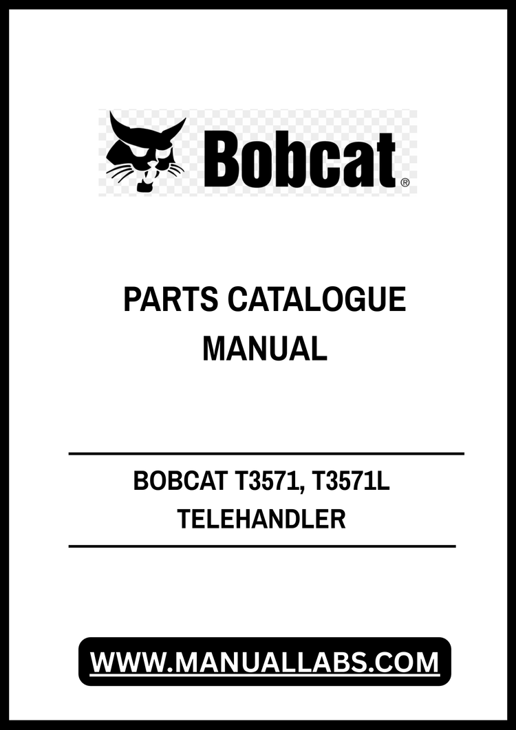 BOBCAT T3571, T3571L TELEHANDLER PARTS CATALOGUE MANUAL - PDF FILE