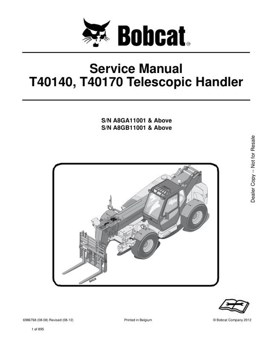 BOBCAT T40140 T40170 A8GA11001 A8GB11001 & Up Service Information 6986768 PDF