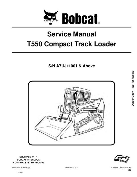 BOBCAT T550 Loader A7UJ11001 & Up Service Information 6989679 PDF