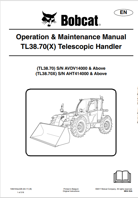 BOBCAT TL38.70, TL38.70X TELESCOPIC HANDLER OPERATION & MAINTENANCE MANUAL (7283164) - PDF FILE
