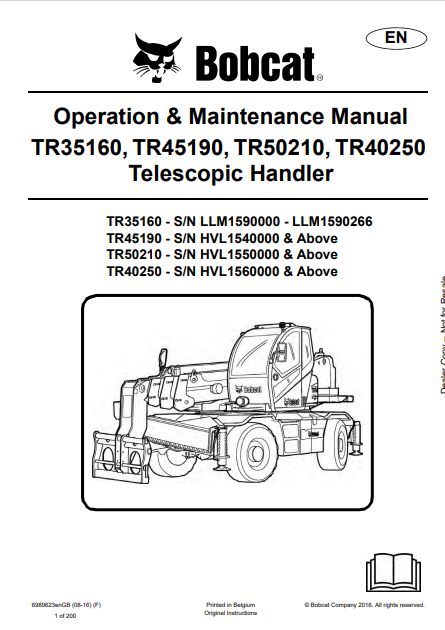 BOBCAT TR35160, TR45190, TR50210, TR40250 TELESCOPIC HANDLER OPERATION & MAINTENANCE MANUAL (6989623) - PDF FILE