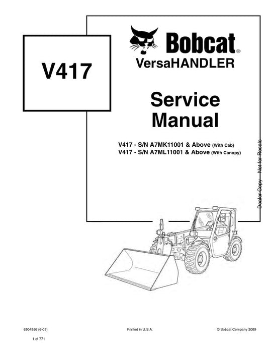 BOBCAT V417 A7MK11001 A7ML11001 & Up Service Information 6904956 PDF