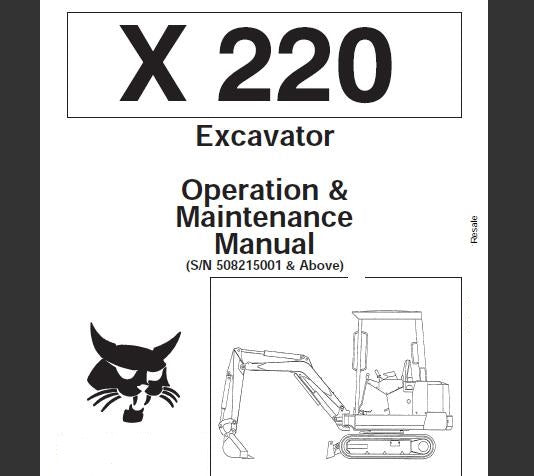 BOBCAT X220 EXCAVATOR OPERATION & MAINTENANCE MANUAL - PFD FILE