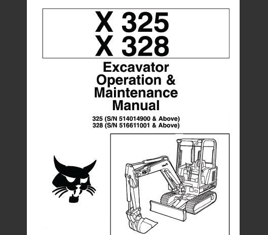 BOBCAT X325, X328 EXCAVATOR OPERATION & MAINTENANCE MANUAL - PFD FILE